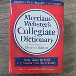 Merriam Webster Collegiate Dictionary Eleventh Edition. Fixed Price $28.95.