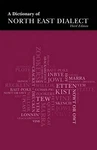 North East Dialect, Dictionary (wor Language): Of, Bill Griffiths. Fixed Price $48.79.