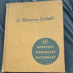 Antique Merriam Webster's Elementary Dictionary Hardcover 1962. Fixed Price $15.00.