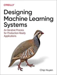 Designing Machine Learning Systems By Chip Huyen (english, Paperback) New Book. Fixed Price $30.40.