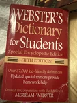 Webster's Dictionary For Students, Special Encyclopedic Edition, Fifth. Fixed Price $13.99.