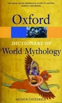 Dictionary Of World Mythology, Paperback By Cotterell, Arthur, Brand New, Fre.... Fixed Price $24.00.