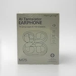 Merryking Ai Translator Earbuds M75 74 Languages / 144 Dialects. Fixed Price $19.99.