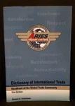 Dictionary Of International Trade, 11TH Edition, Handbook Global. Fixed Price $80.00.