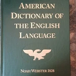 Noah Webster 1828 American Dictionary English Language Facsimile Hc. Fixed Price $31.00.