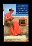 The Oxford Dictionary Of Phrase-saying & Quotation Instant Pearl Every.... Fixed Price $13.99.