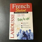 Larousse Student Dictionary French-english/english-french. Fixed Price $24.00.