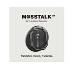 Mosstalk Pro Ai Translator Recorder 140+ Languages Magnetic 5-IN-1 Smart Device. Fixed Price $141.99.