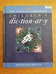 The American Heritage Children's Dictionary, Houghton Mifflin. Fixed Price $13.99.