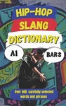 Hip-hop Slang Dictionary: The Ultimate Guide To Rap, Street Talk & Urban Lingo. Fixed Price $23.83.
