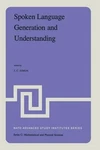 Spoken Language Generation Understanding: Proceedings Of The Nato Advanced. Fixed Price $81.31.