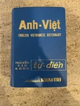 Anh-viet Tu-dien English Vietnamese Dictionary By Nguyen Van Khon, 1952, Saigon. Fixed Price $42.95.